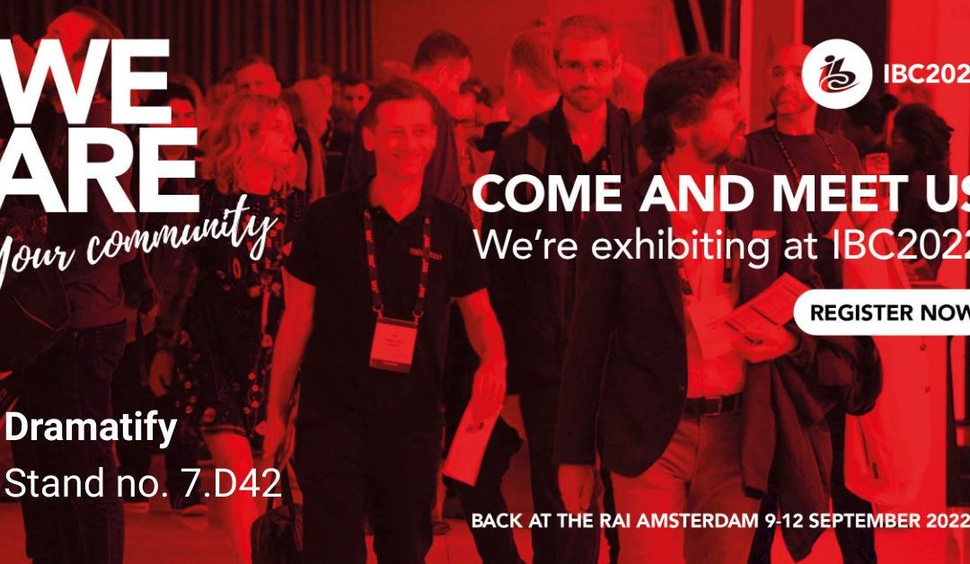 Meet us at IBC 2022 in Amsterdam!